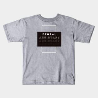 Dental Assistant Kids T-Shirt